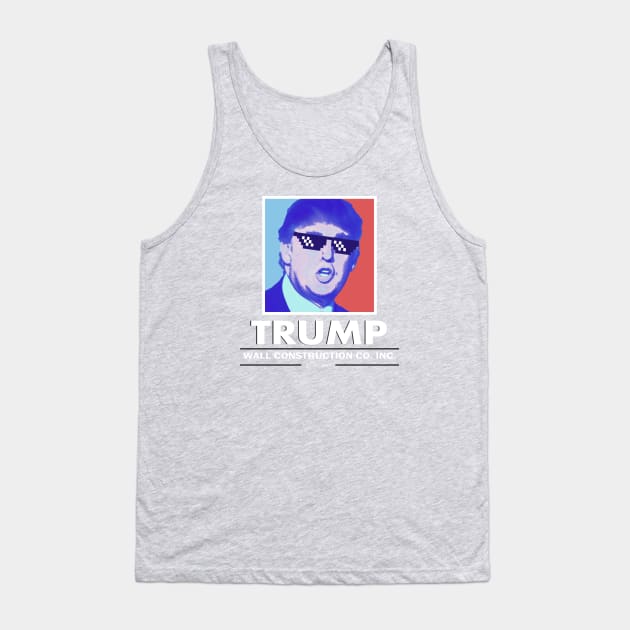 Trump Wall Construction Company Vintage Tank Top by ericb